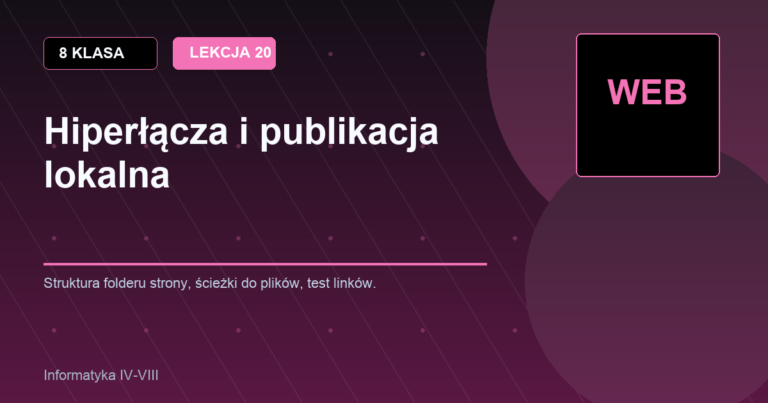 8 klasa - Hiperłącza i publikacja lokalna