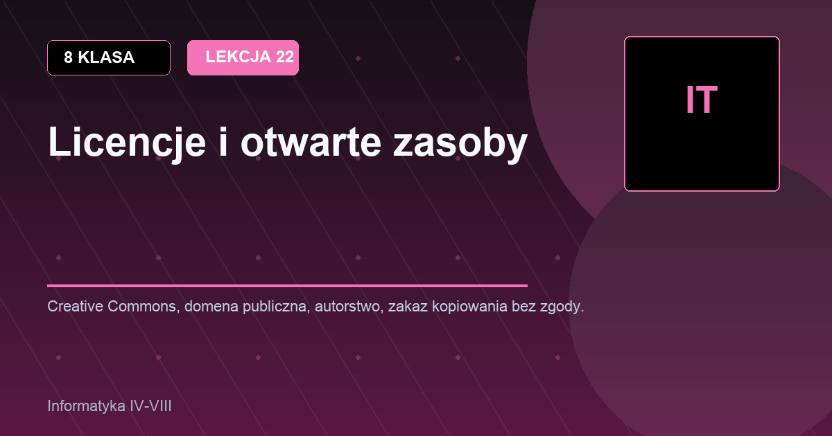 8 klasa - Licencje i otwarte zasoby